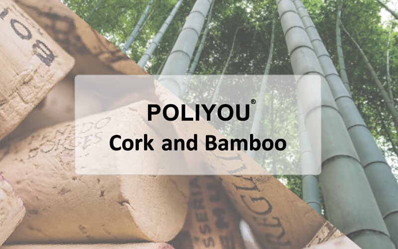 Natural Polyurethane Foam Material : POLI-CORK® and BAMBOO PLIYOU